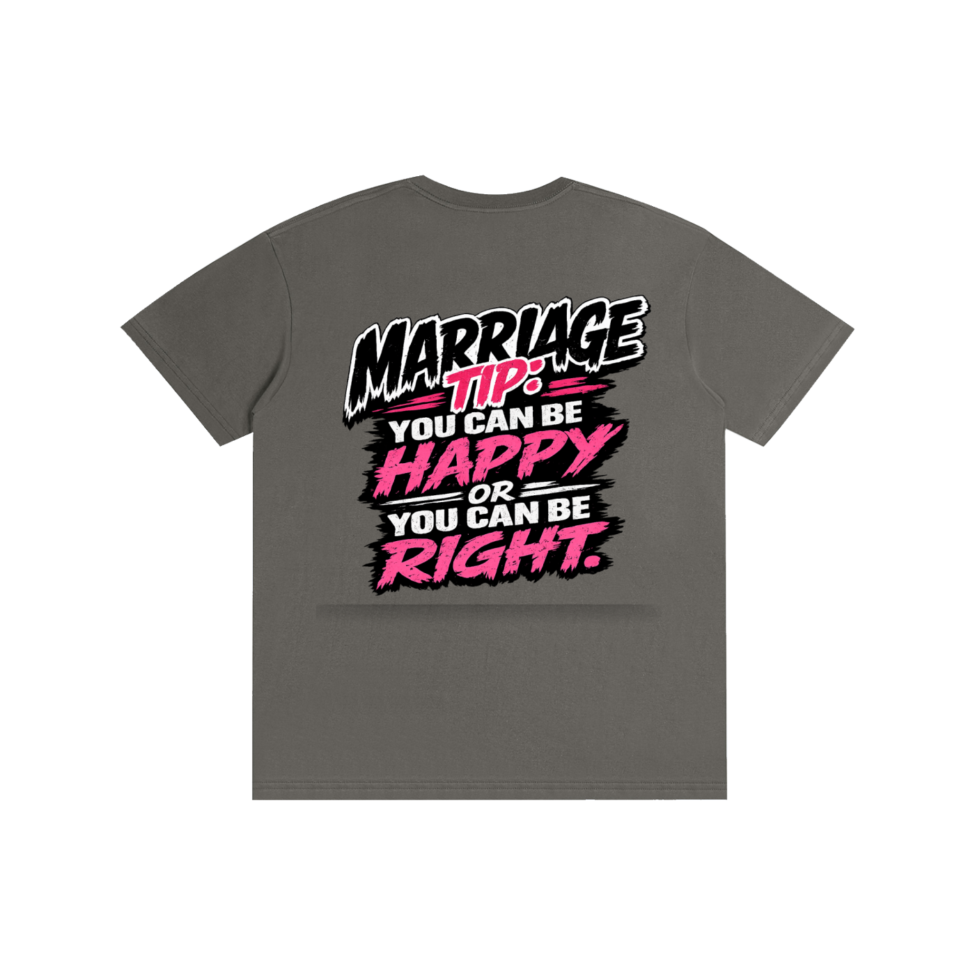 Pure Cotton Unisex T-Shirt - Marriage tip be happy
