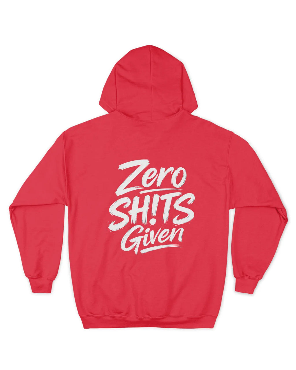 Zero SH!Ts Given Hoodie