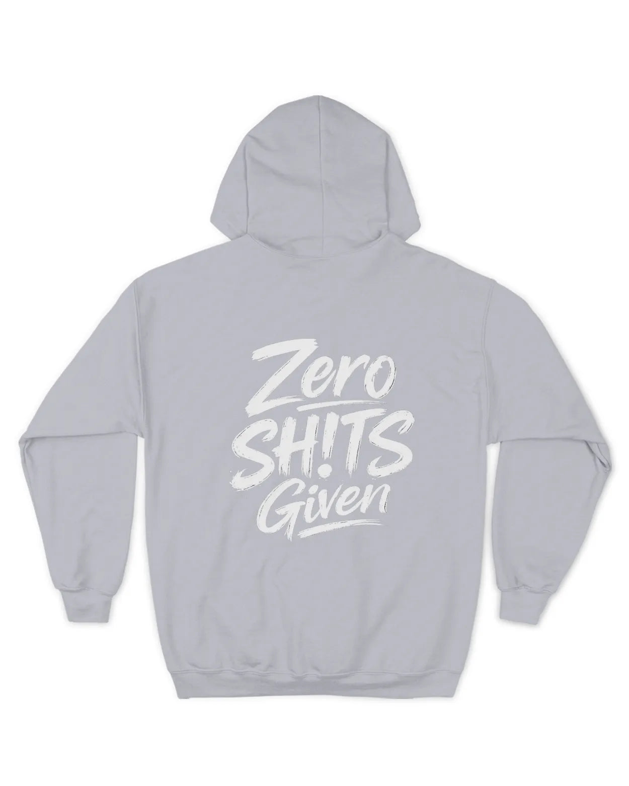 Zero SH!Ts Given Hoodie