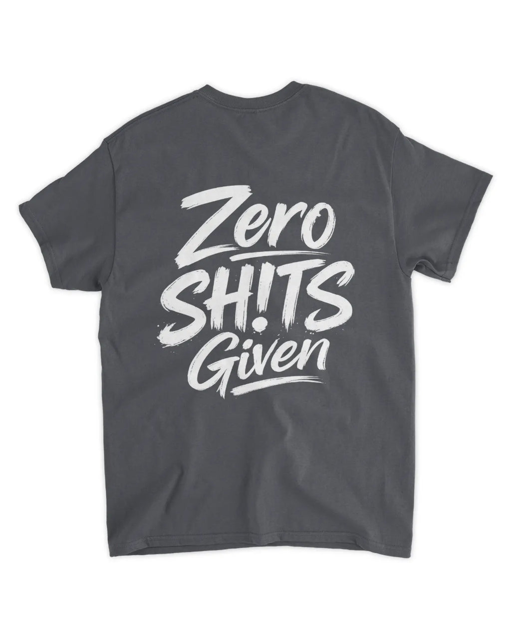 Zero SH!TS T-Shirt