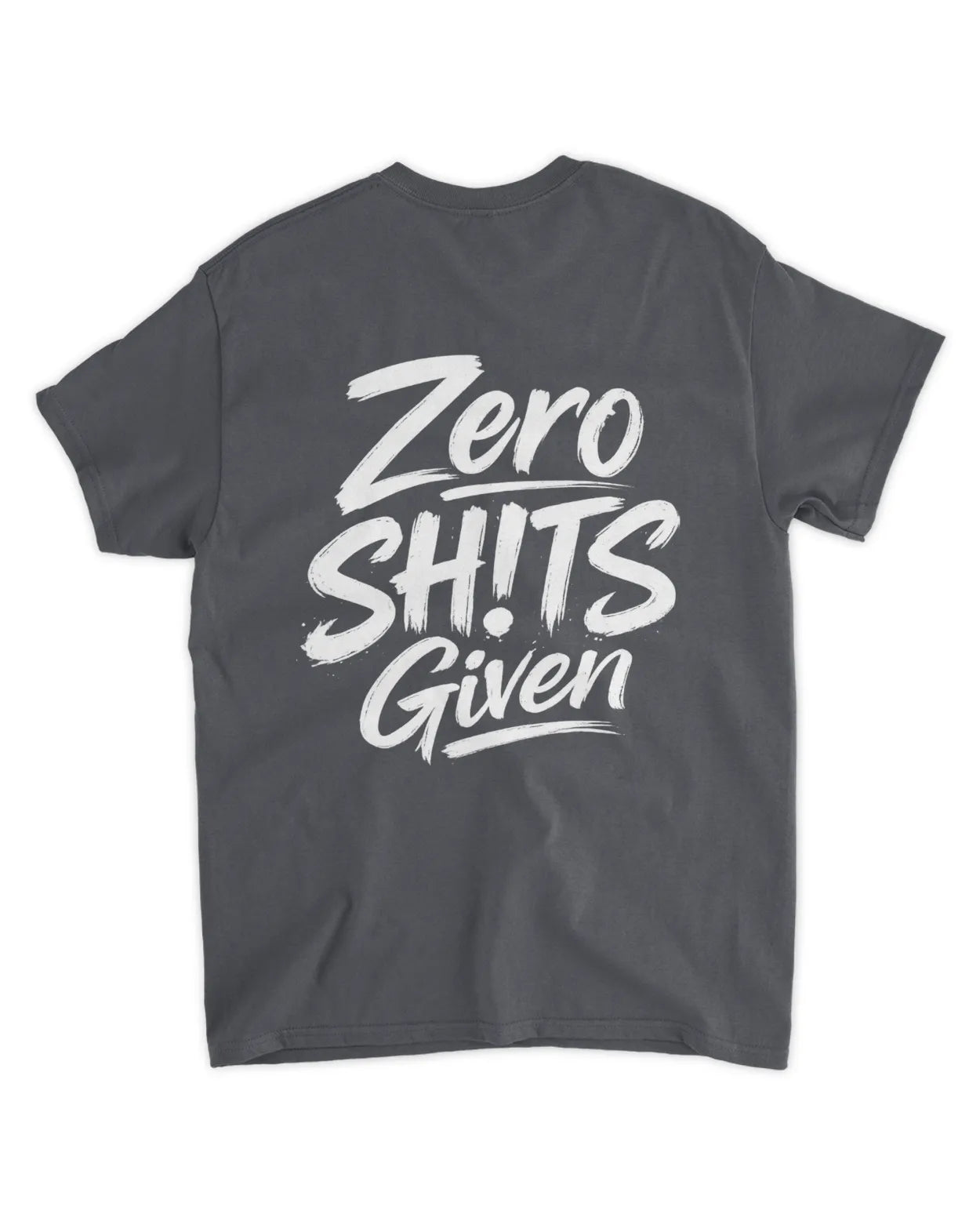 Zero SH!TS T-Shirt