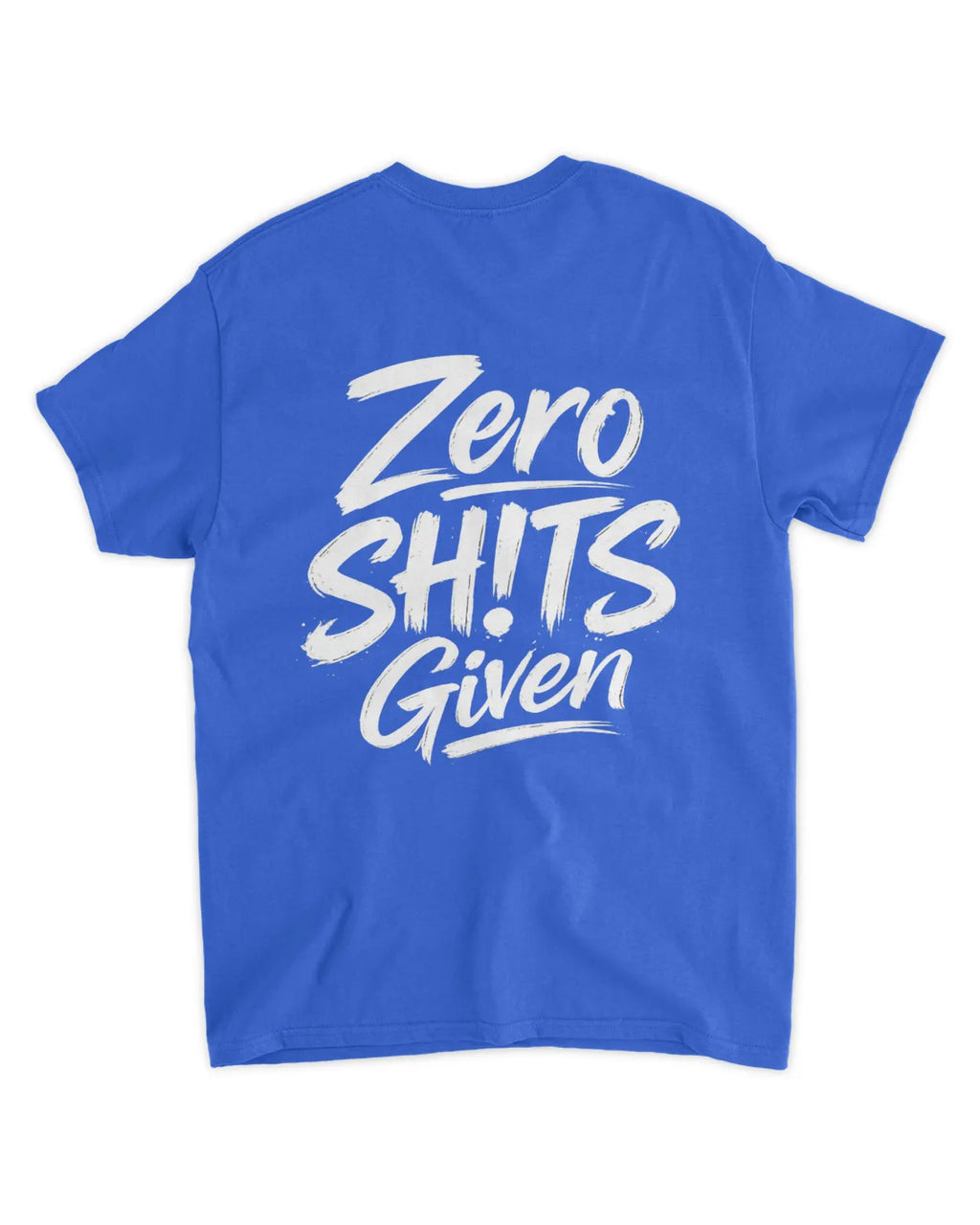 Zero SH!TS T-Shirt