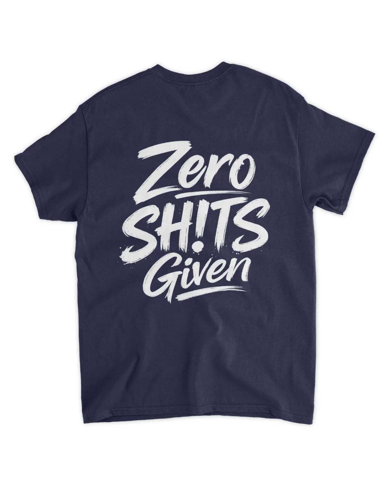Zero SH!TS T-Shirt