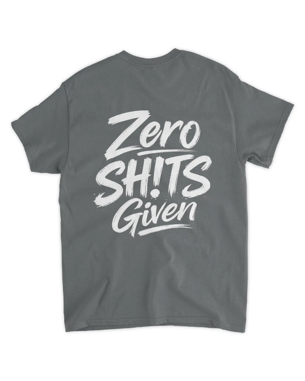 Zero SH!TS T-Shirt