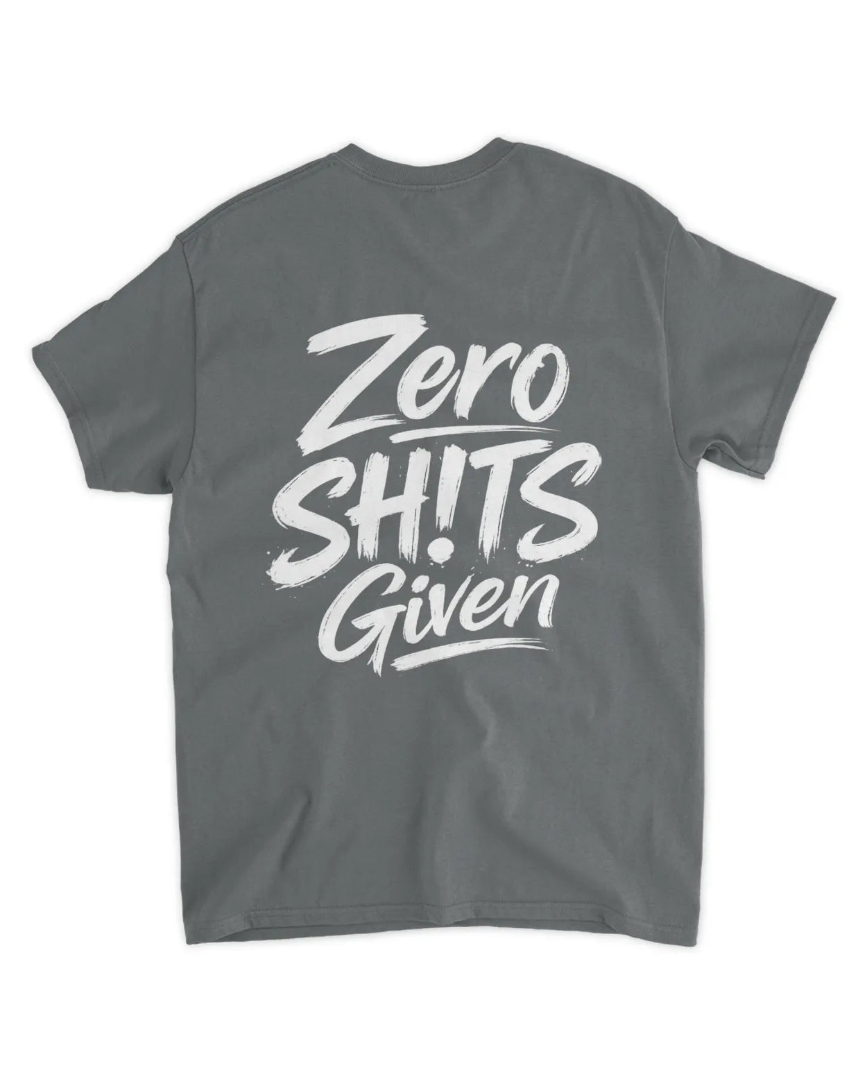 Zero SH!TS T-Shirt