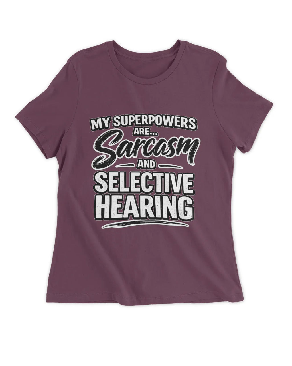 Ladies Slim fit Sarcasm T-Shirt