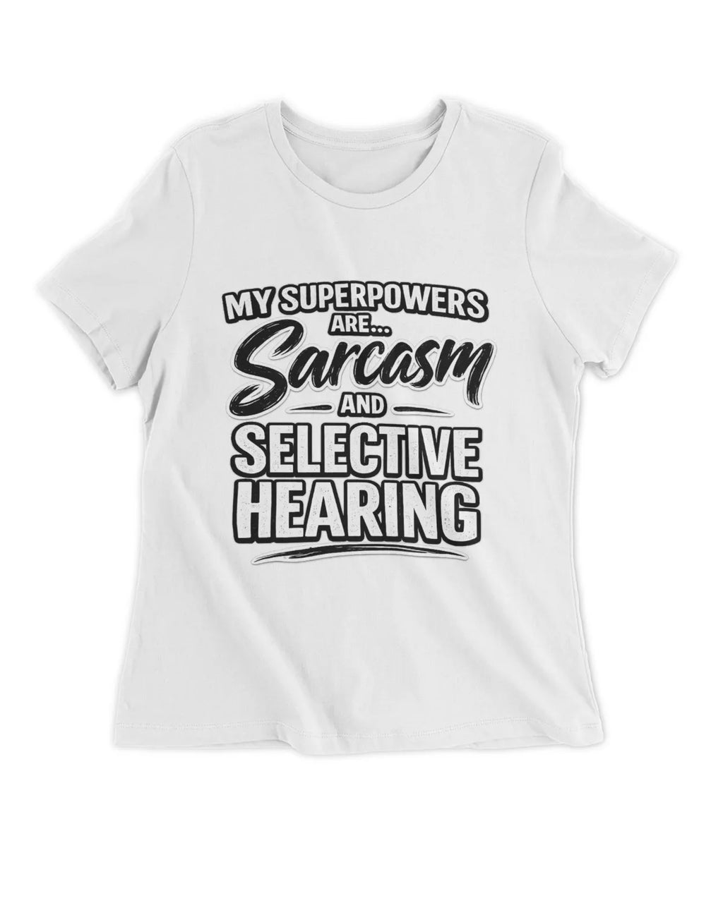 Ladies Slim fit Sarcasm T-Shirt