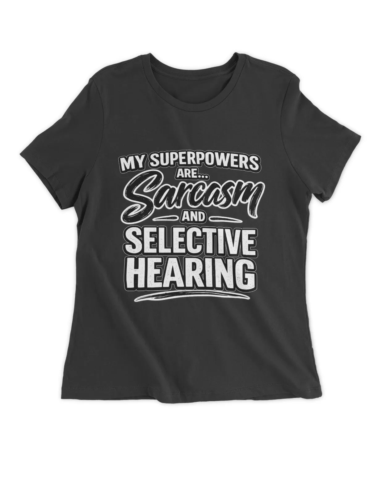 Ladies Slim fit Sarcasm T-Shirt