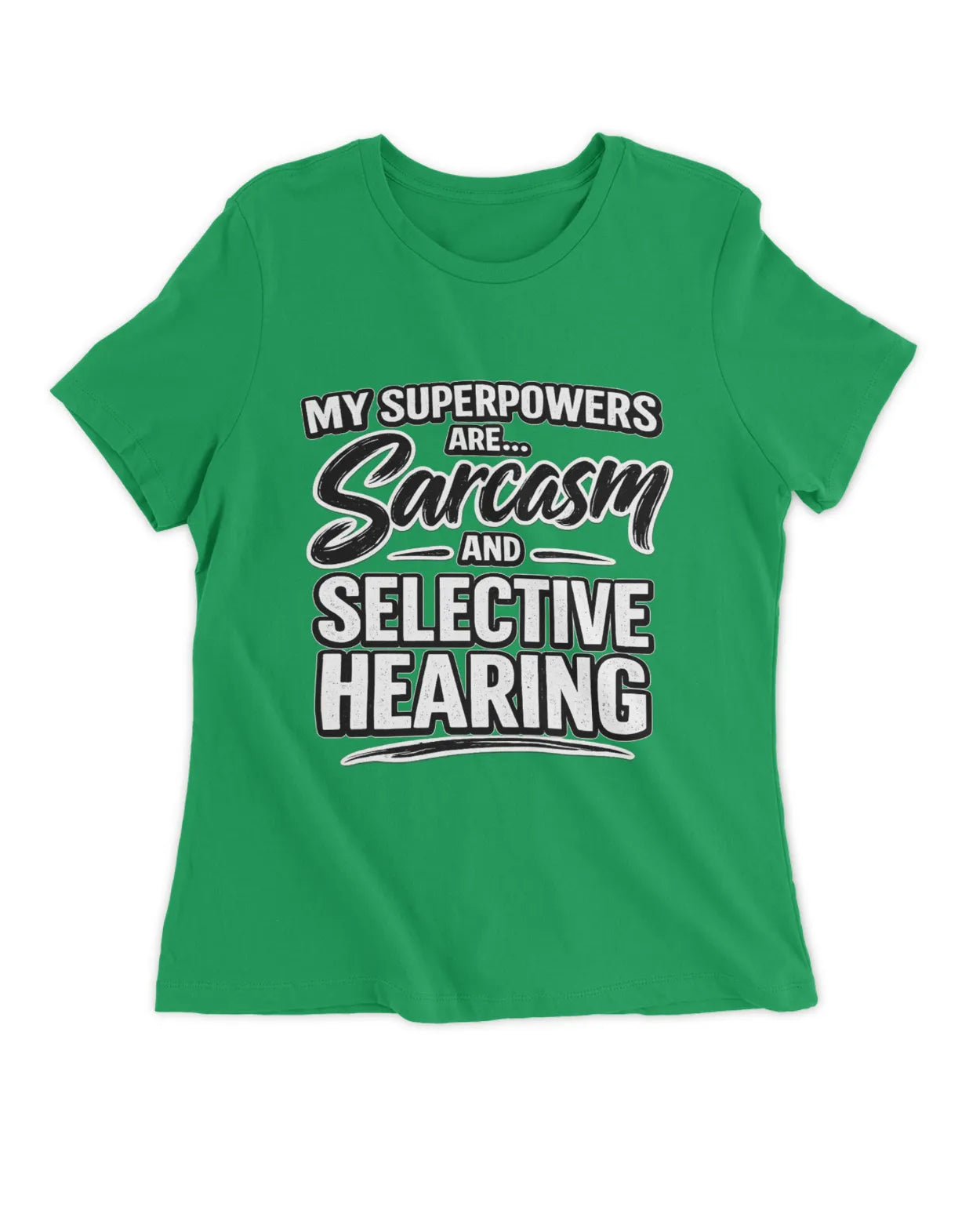 Ladies Slim fit Sarcasm T-Shirt