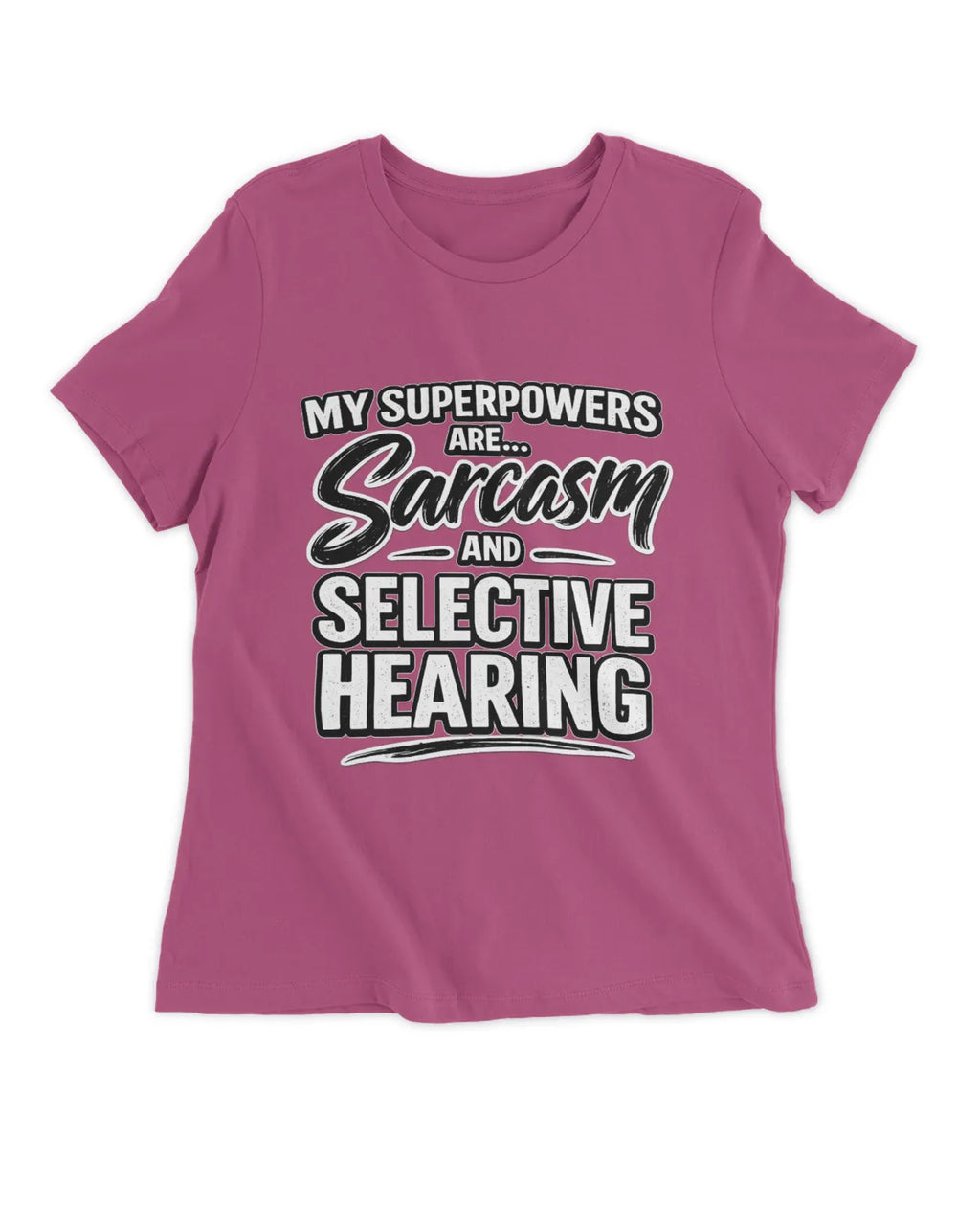 Ladies Slim fit Sarcasm T-Shirt