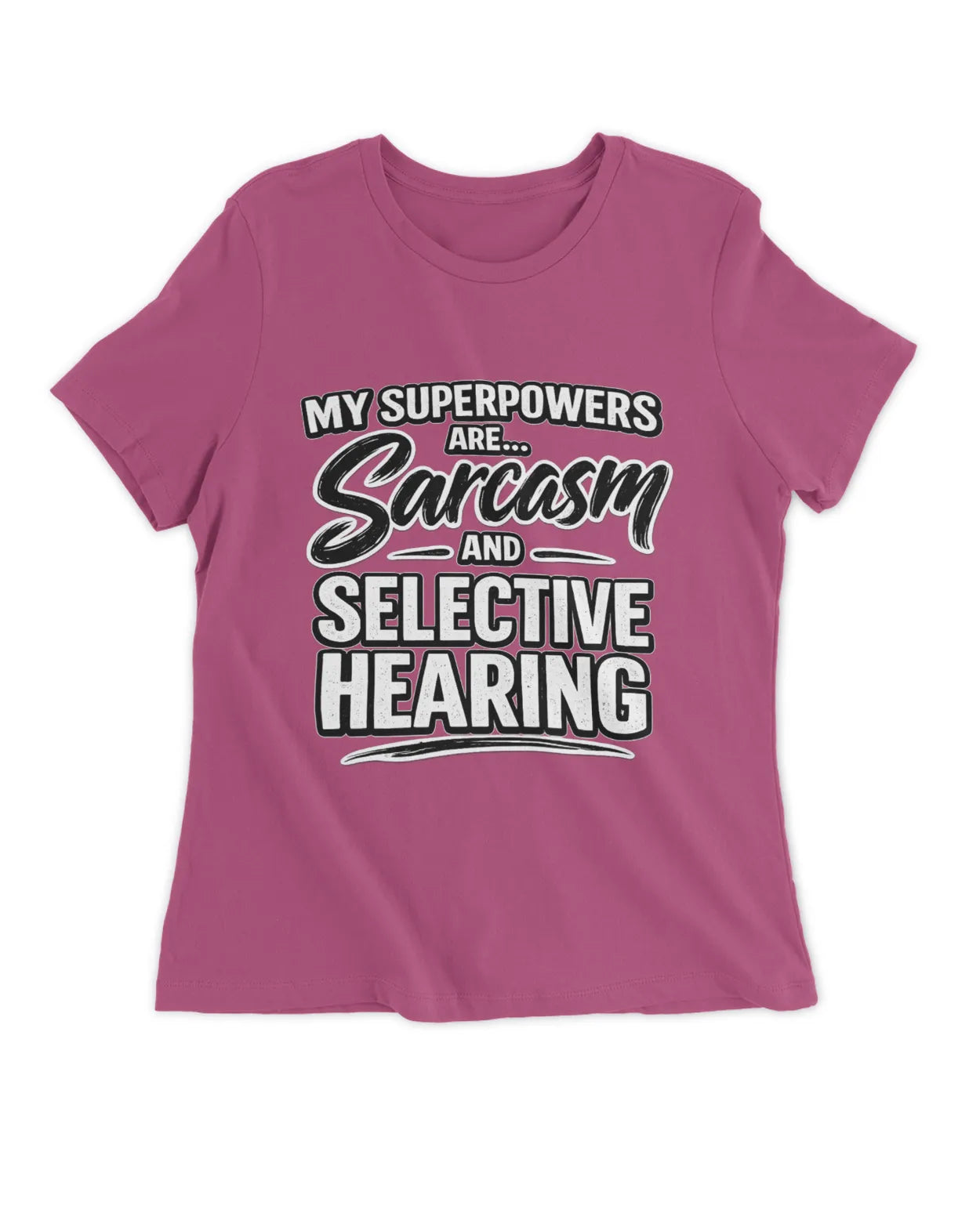 Ladies Slim fit Sarcasm T-Shirt