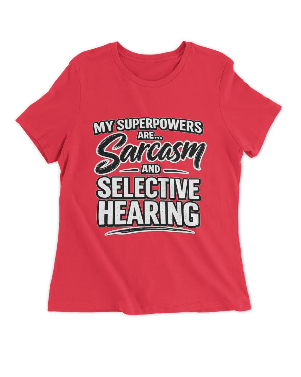 Ladies Slim fit Sarcasm T-Shirt