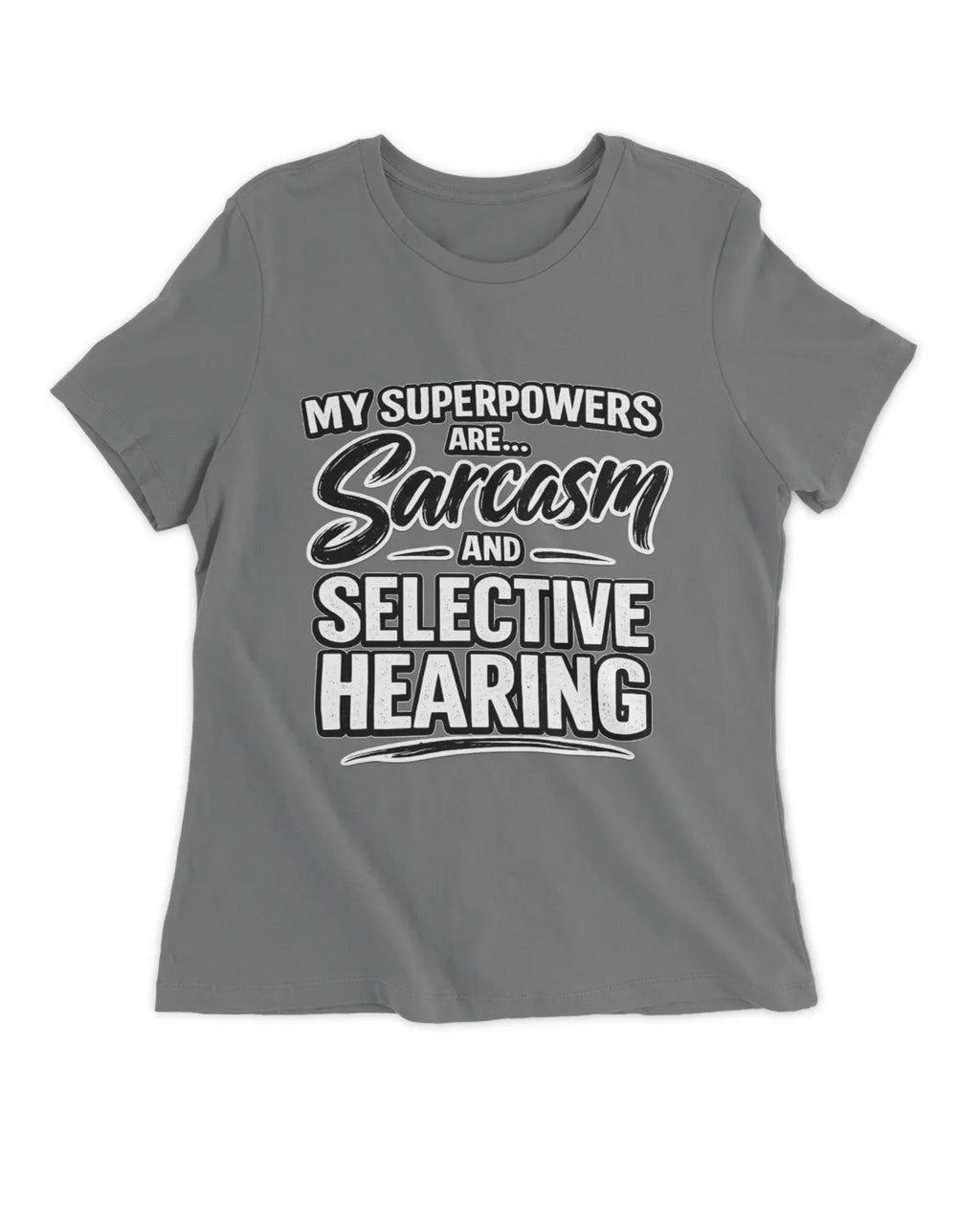 Ladies Slim fit Sarcasm T-Shirt