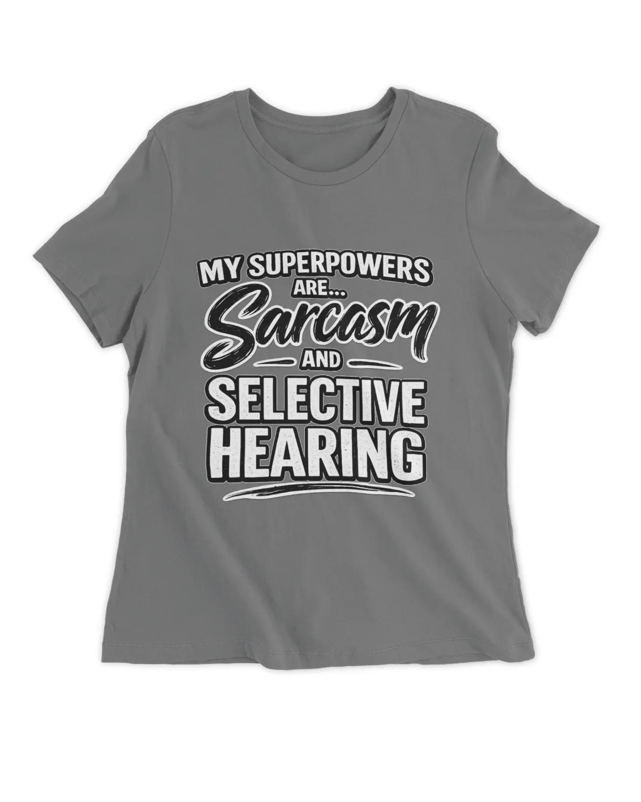 Ladies Slim fit Sarcasm T-Shirt