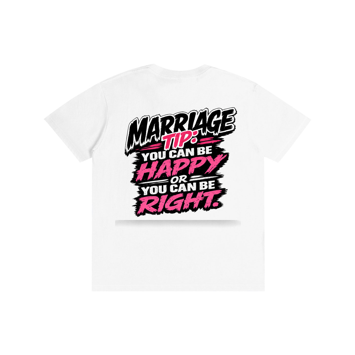 Pure Cotton Unisex T-Shirt - Marriage tip be happy
