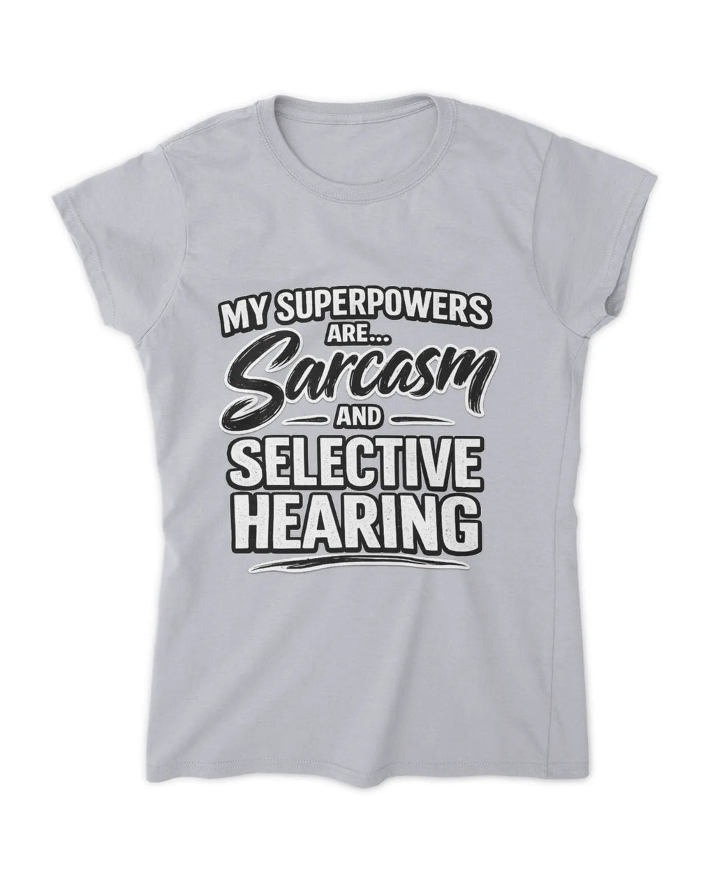 Ladies Sarcasm T-Shirt