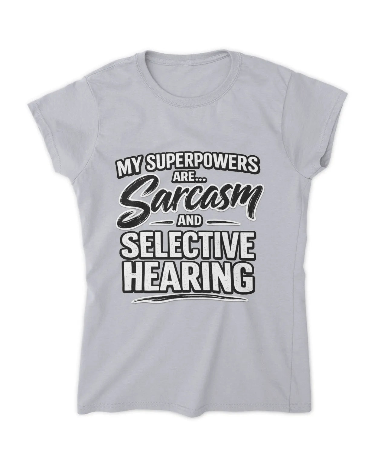 Ladies Sarcasm T-Shirt