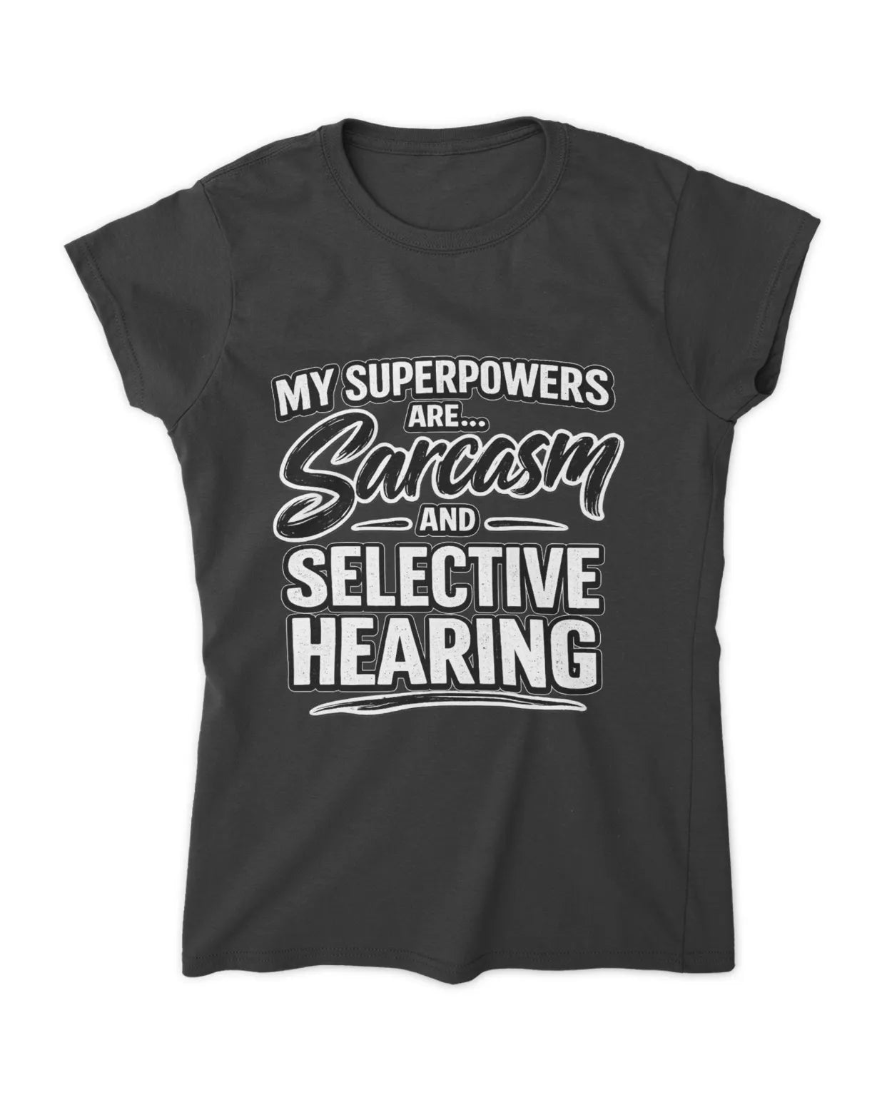 Ladies Sarcasm T-Shirt