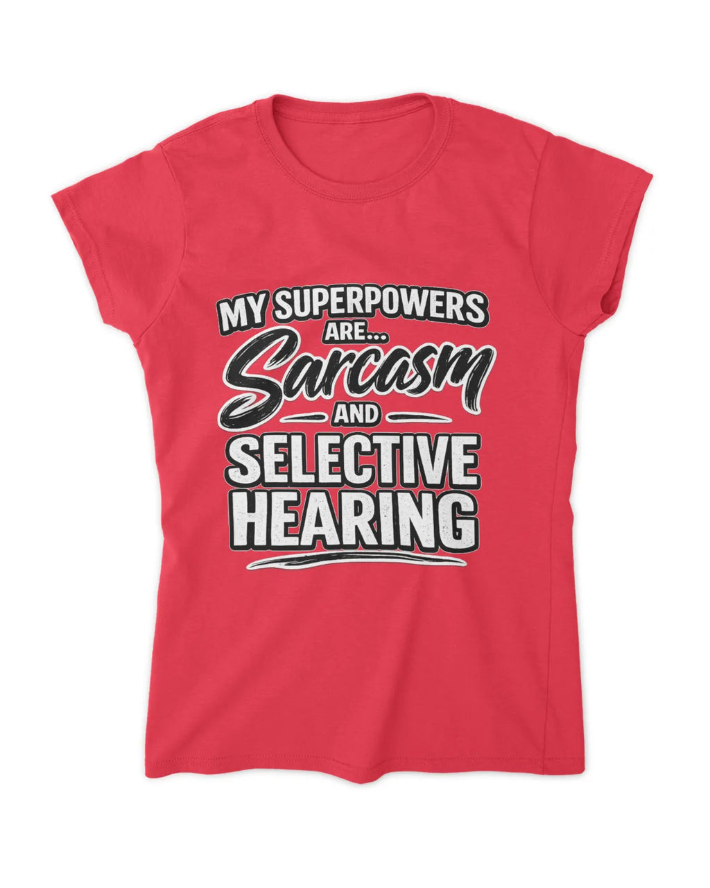 Ladies Sarcasm T-Shirt