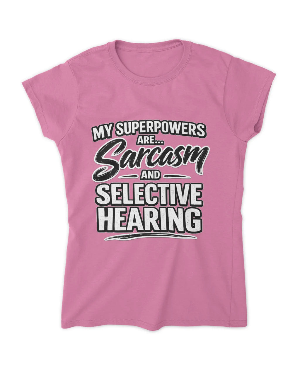 Ladies Sarcasm T-Shirt