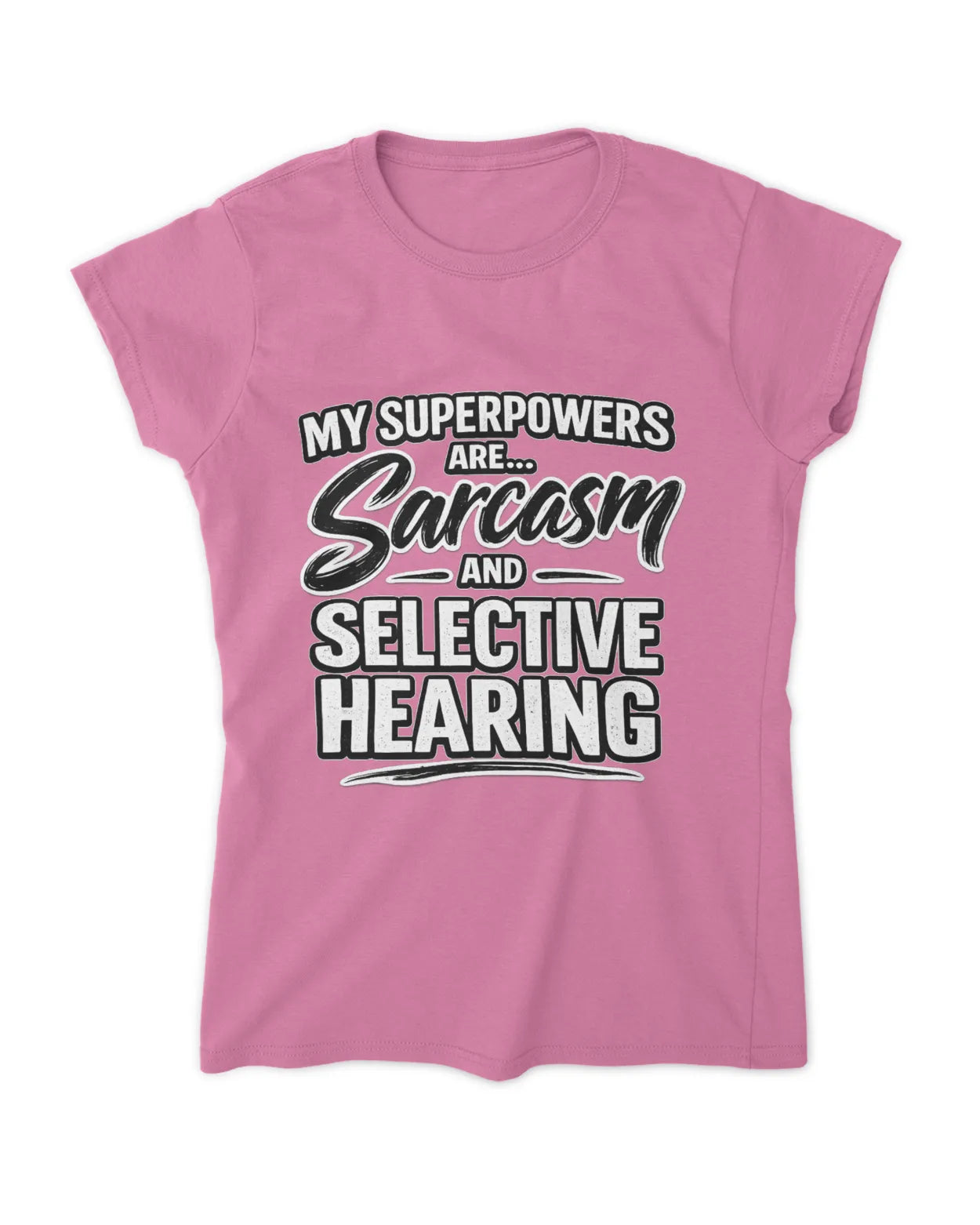 Ladies Sarcasm T-Shirt