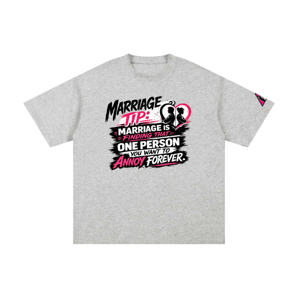Unisex Pure Cotton T-Shirt - marriage tip - forever