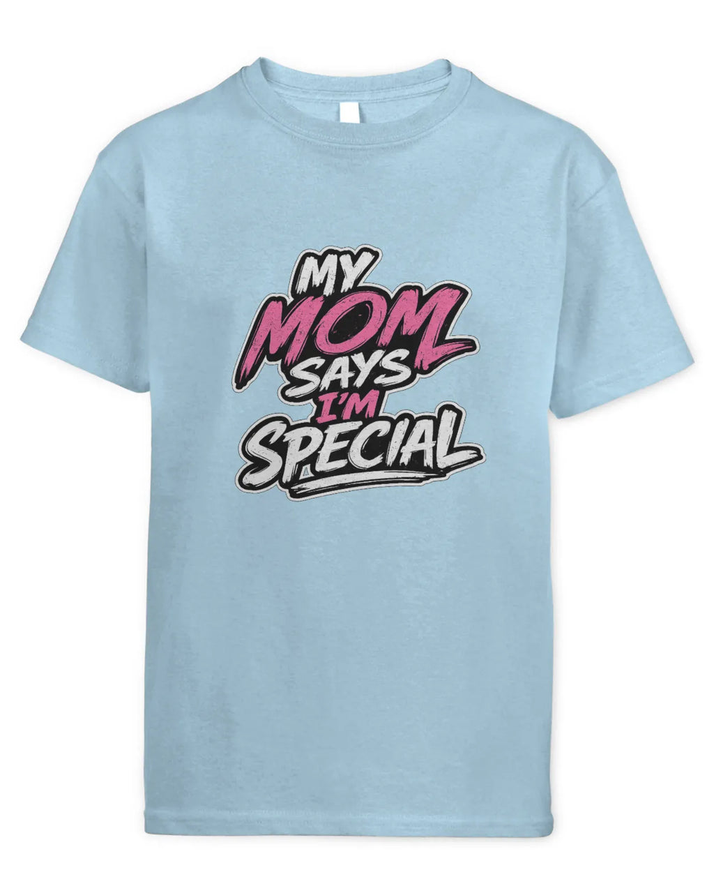 Kids mom says I’m special t-shirt