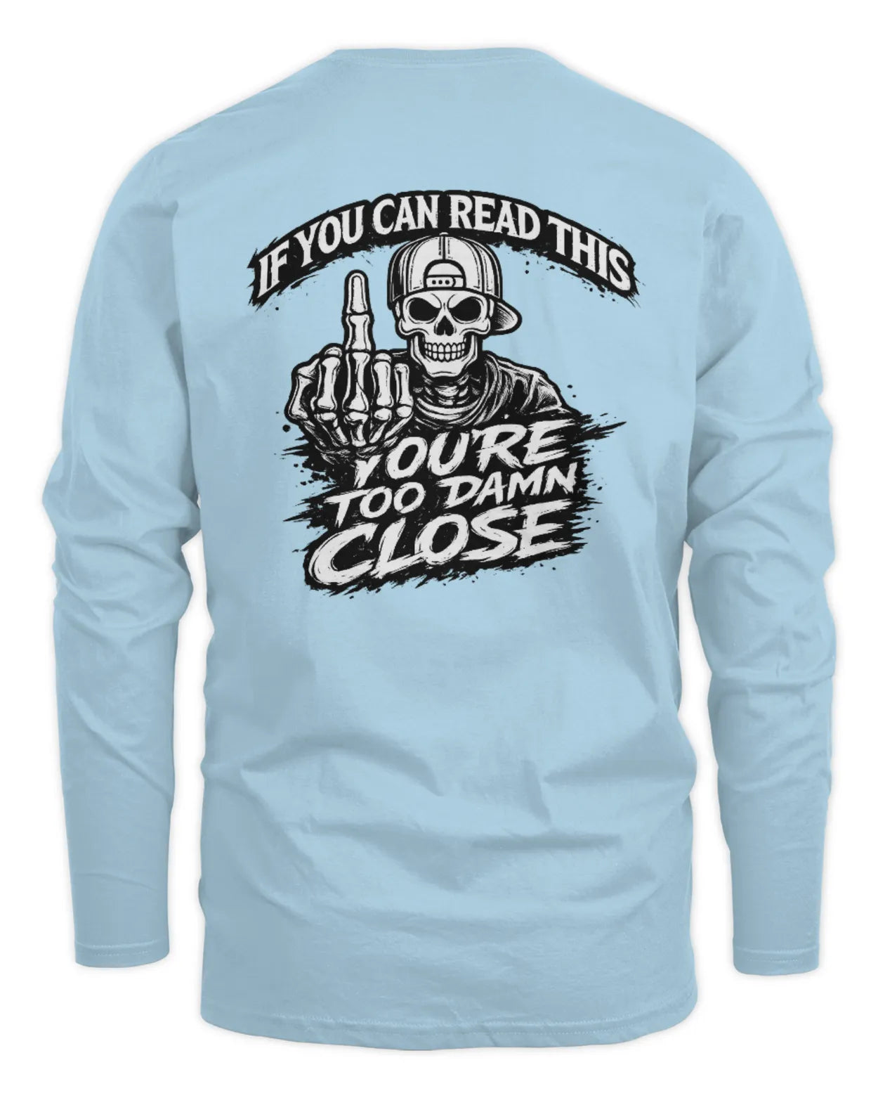 Men’s Too Close Longsleeve T-Shirt