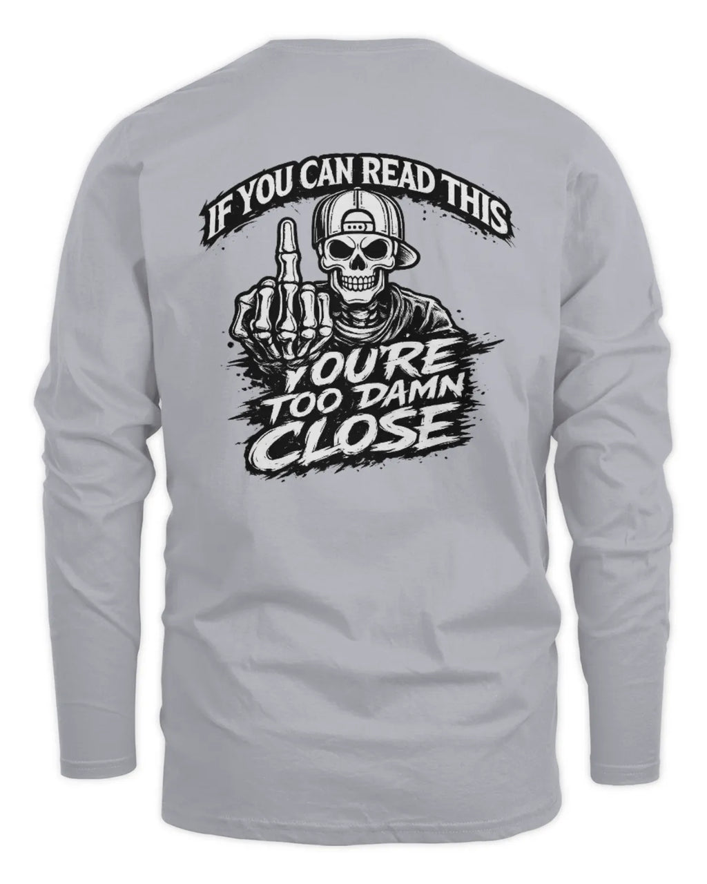 Men’s Too Close Longsleeve T-Shirt