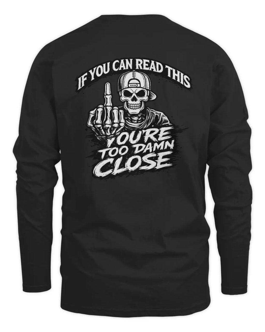 Men’s Too Close Longsleeve T-Shirt