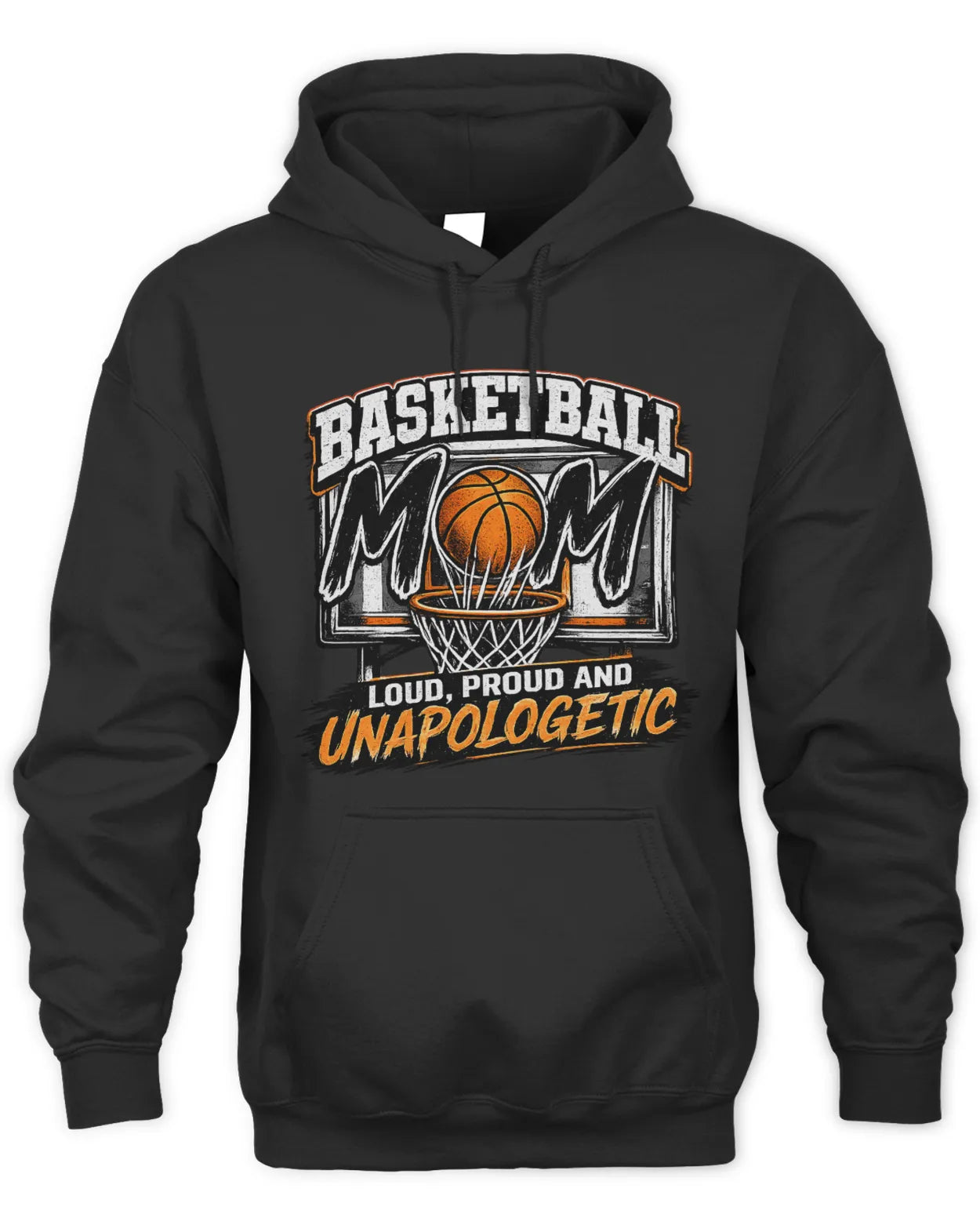 Unapologetic Basketball Mom Hoodie