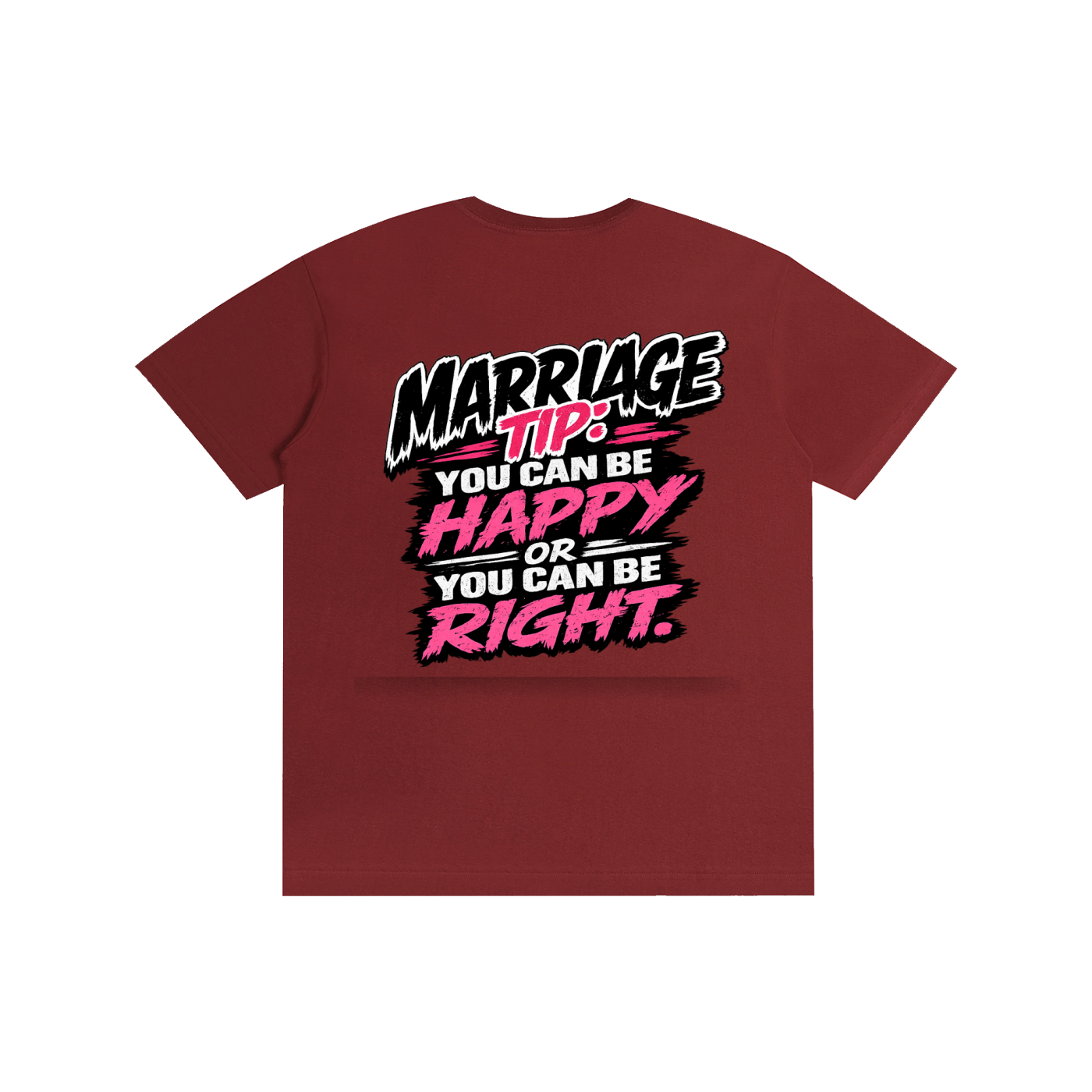 Pure Cotton Unisex T-Shirt - Marriage tip be happy