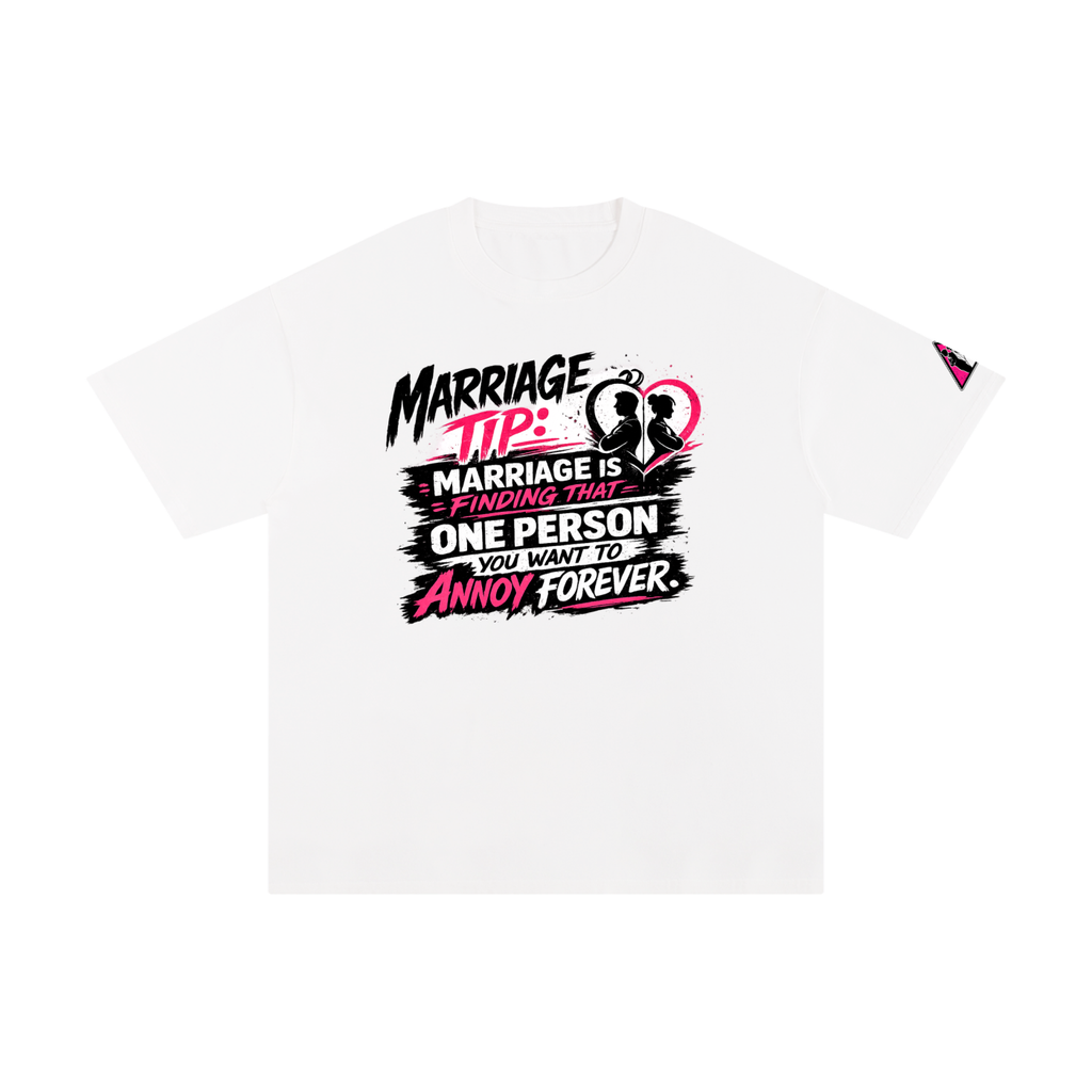 Unisex Pure Cotton T-Shirt - marriage tip - forever