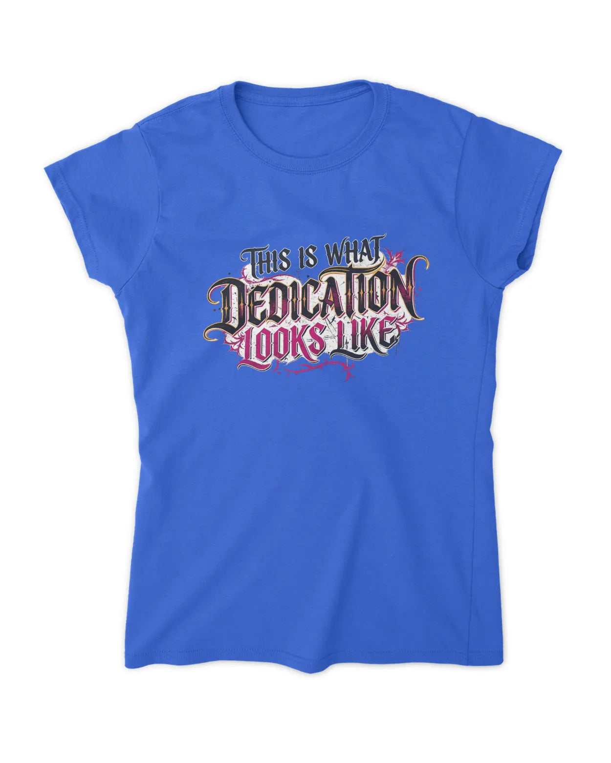 Womans Dedication T